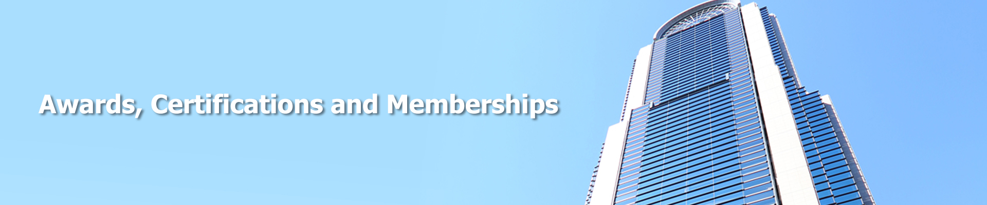 Awards, Certifications and Memberships